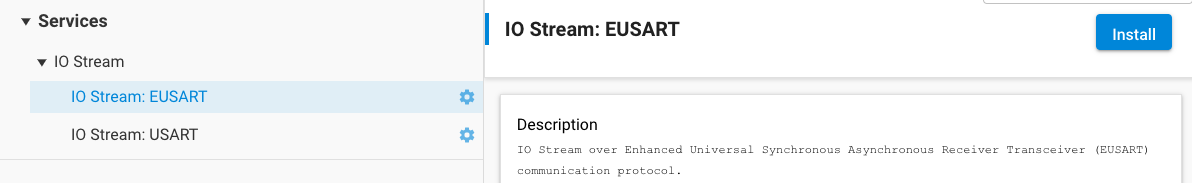 Install the IO Stream: EUSART or USART component