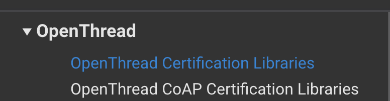 OpenThread Certification Libraries